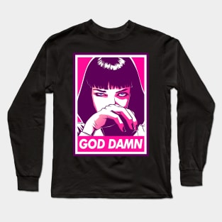 God Damn Long Sleeve T-Shirt